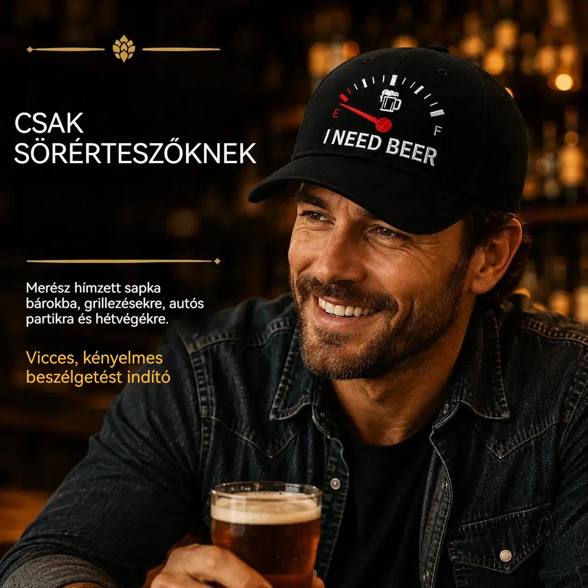 🧢 Utolsó nap az 50%-os kedvezményhez – 🍺 „Sörre van szükségem” (I NEED BEER) hímzett sapka – Uniszex, különleges sapka